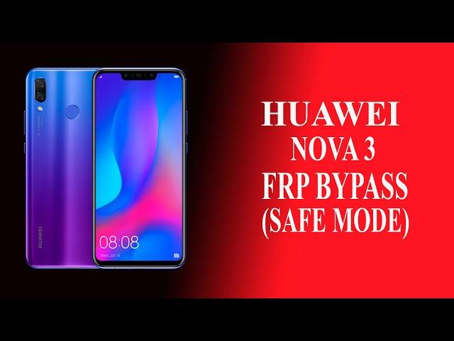 Huawei Nova 3 обход FRP