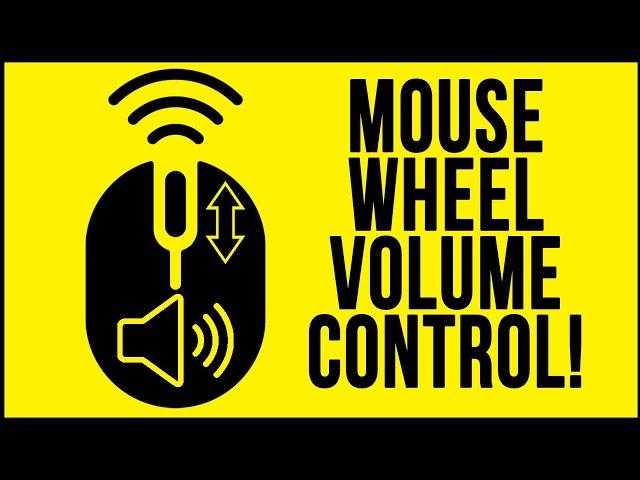 Control Your Computer's Volume With Your Mouse Scroll Wheel