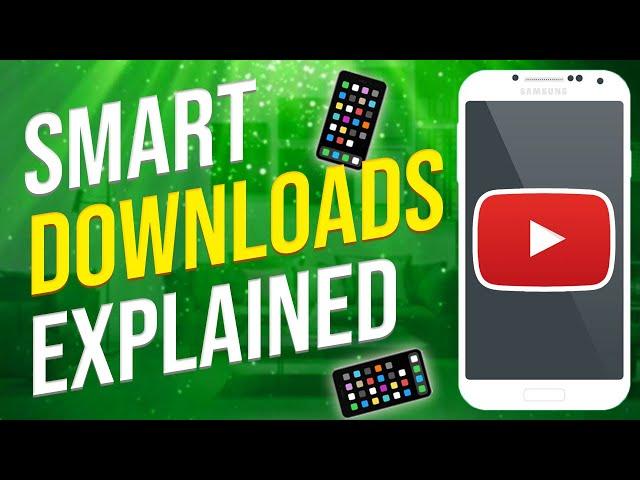 What Are Smart Downloads On YouTube (EXPLAINED!)