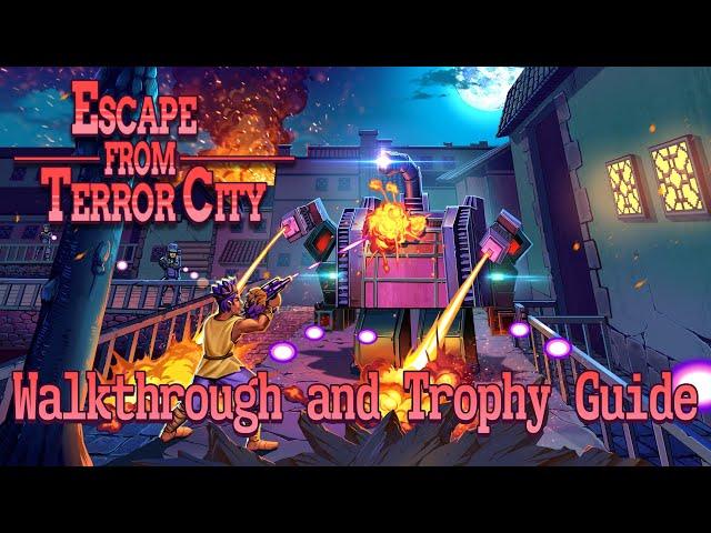 Escape from Terror City - Walkthrough | Trophy Guide | Achievement Guide