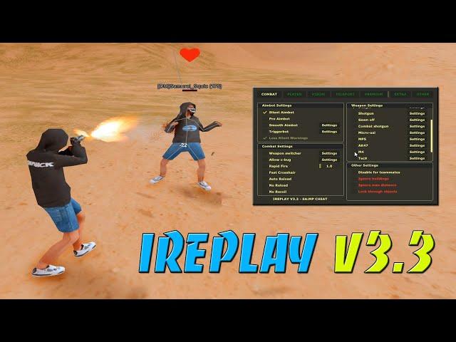 IREPLAY 3.3 -  СЛИВ ПРИВАТ МУЛЬТИ-ЧИТА / AIM / SILENT AIM / ВЫГРУЗКА ЧИТА ИЗ ИГРЫ / WH / GTA SAMP