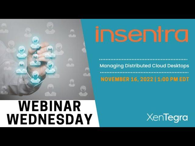 Webinar Wednesday with Insentra