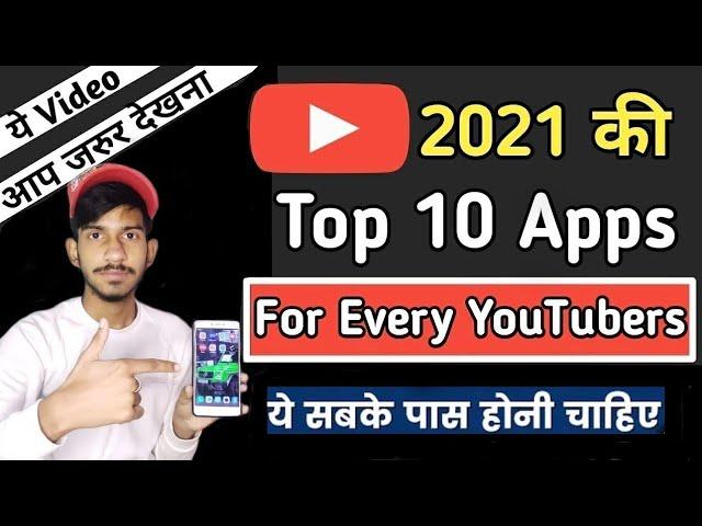 TOP 10 Apps for Every Youtuber ||SHUBHAM TECH ||