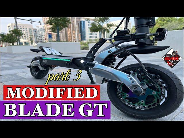 MODIFIED BLADE GT | part 3 | James Angelo TV | Vlog 152