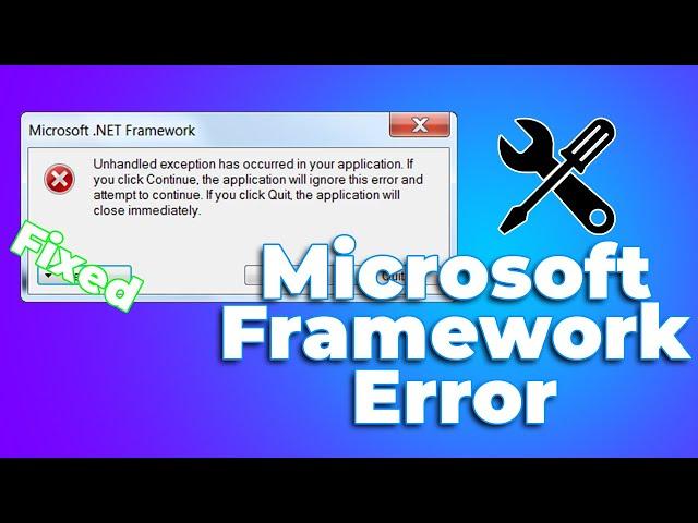 *Microsoft .NET Framework Unhandled exception has occurred in your application Error*(2024) (SOLVED)