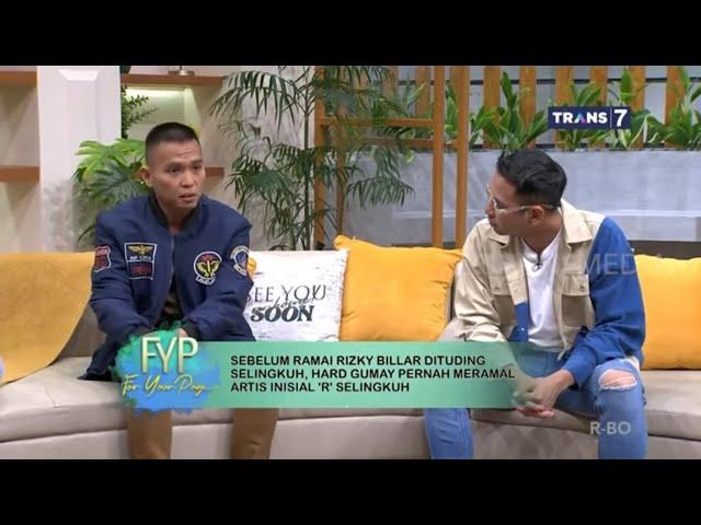 Penjelasan Hard Gumay Tentang Ramalannya: Artis Inisial "R" Yang Selingkuh | FYP (10/10/22) Part 2