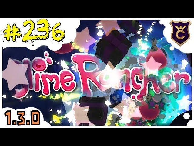 РАЗРАБЫ НАС ОБМАНУЛИ И ТРИНАДЦАТЫЙ ВЕЧЕРИНКА-ГОРДО | Slime Rancher [236]