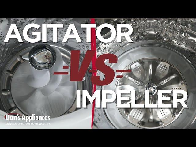 How to Decide Between Agitator vs Impeller Washers