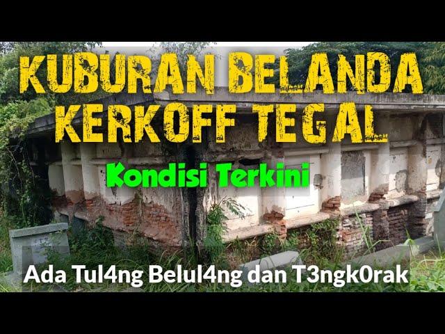 THE DUTCH TOMB OF KHERKOFF TEGAL‼️SKELETON AND SKULL