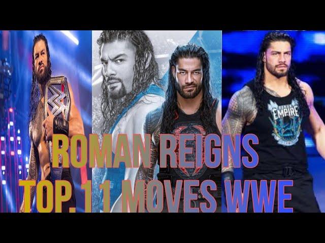 "Top 11 Moves of Roman Reigns | Best WWE Finishers & Signature Moves"