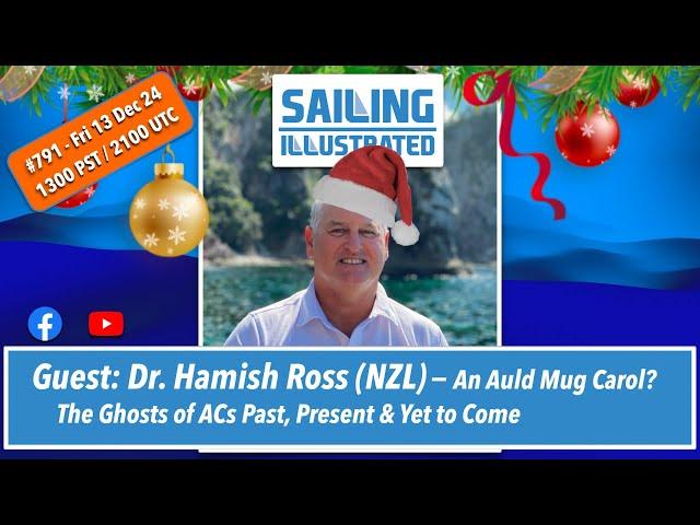 SI #791 — Guest Dr. Hamish Ross (NZL) on the America's Cup Past, Present and Yet to Come