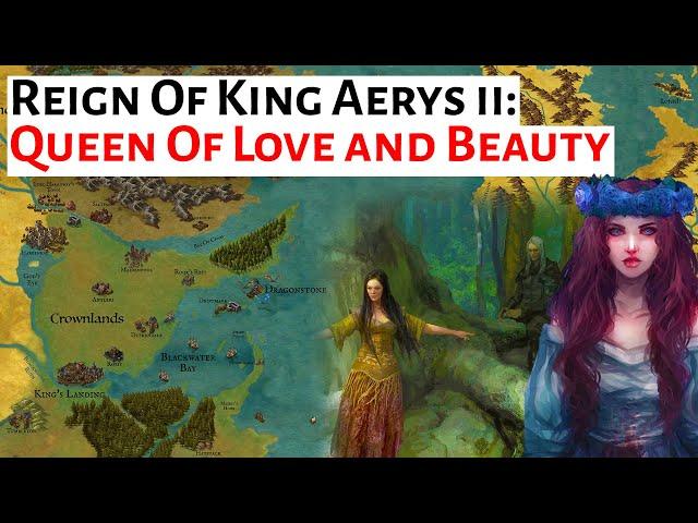 The Queen Of Love And Beauty | House Of The Dragon History & Lore | King Aerys ii Targaryen Mad King