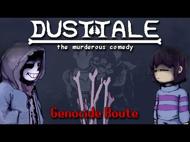 [Genocide Route] Dusttale - The Murderous Comedy | UNDERTALE Fangame | Waterfall Update