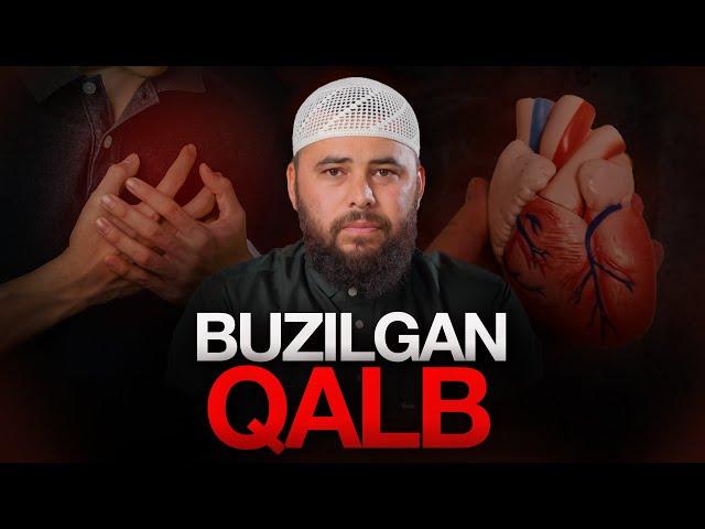 Buzilgan qalb | Ustoz Bilol Sohib