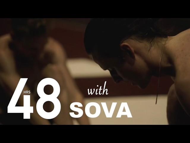 48hrs with Team SOVA