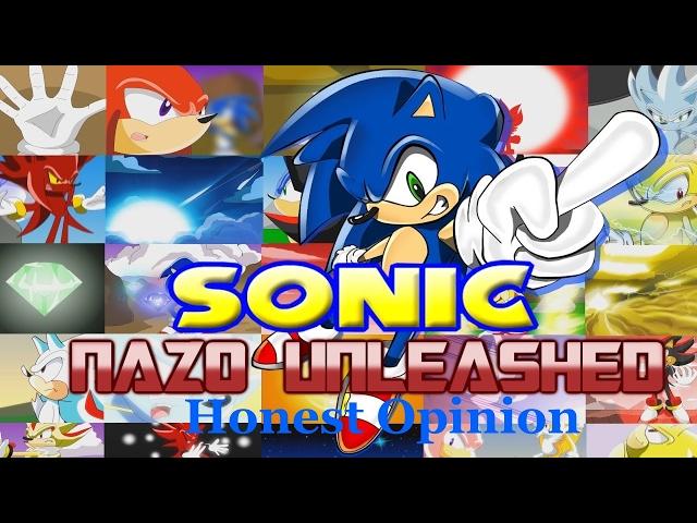 Honest Opinion- Sonic: Nazo Unleashed