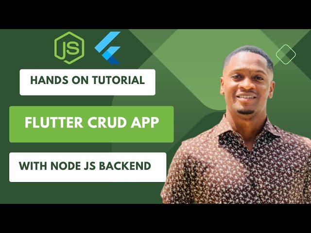 Developing a Flutter Application with a Node.js Backend: Tutorial on CRUD Operations