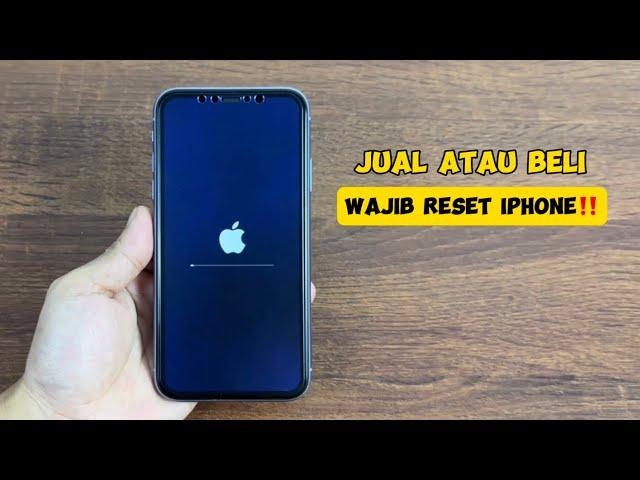 Cara Reset iPhone Seperti Baru  Mudah dan Cepat ‼️