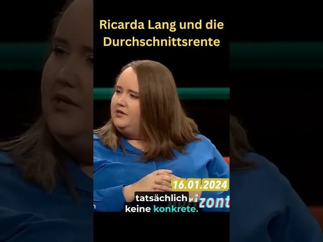 Ricarda Lang und die Durchschnittsrente...