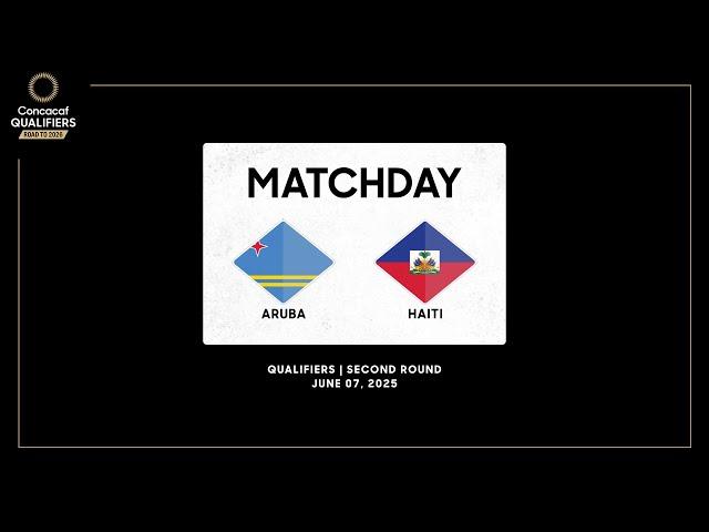 Aruba vs Haiti | Concacaf Qualifiers - Road to 2026