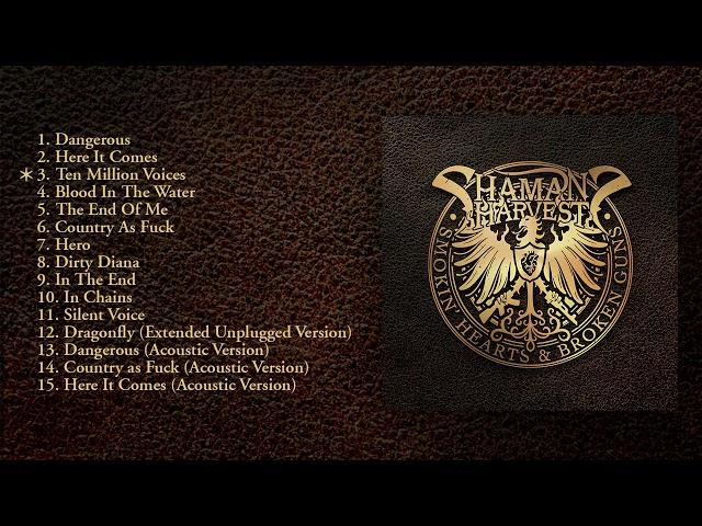 Shaman's Harvest - Smokin' Hearts & Broken Guns (Deluxe Edition) - Full Album Stream