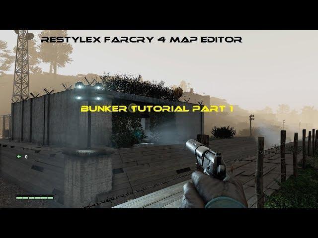 Restylex Farcry 4 Map editor: Building a Bunker tutorial part 1