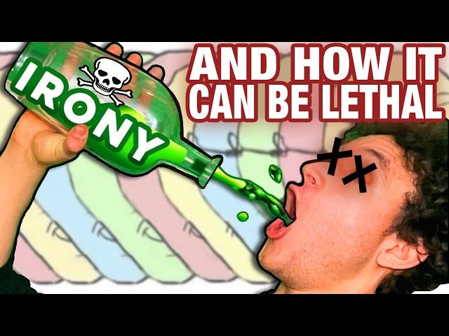 How To Cure Irony Poisoning