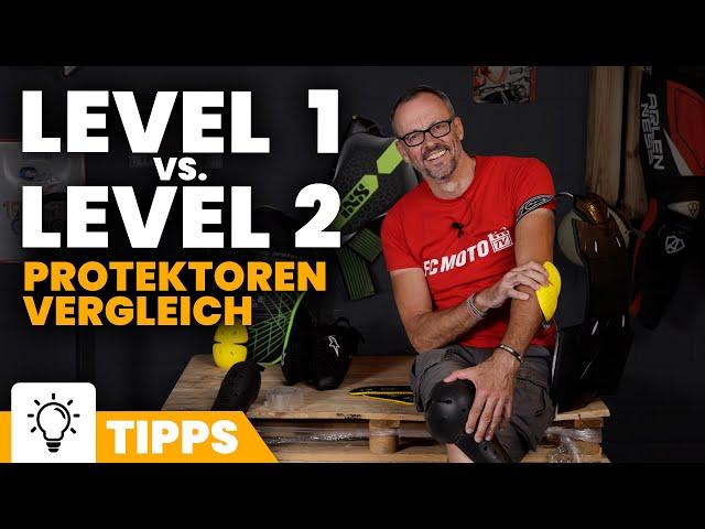 Was ist besser Level 1 oder Level 2 Protektoren?