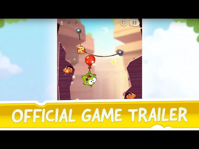 Cut the Rope 2 Official Game Trailer - Exclusively on the App Store