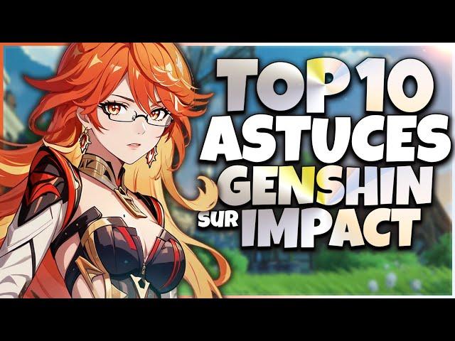 TOP 10 DES CHOSES À SAVOIR POUR JOUER À GENSHIN IMPACT FR EN 2025 (GUIDE COMPLET ULTIME DÉBUTANT) 