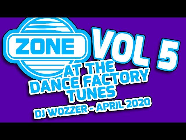 Zone Tunes :: from The Dance Factory (Mill) Preston Vol 5