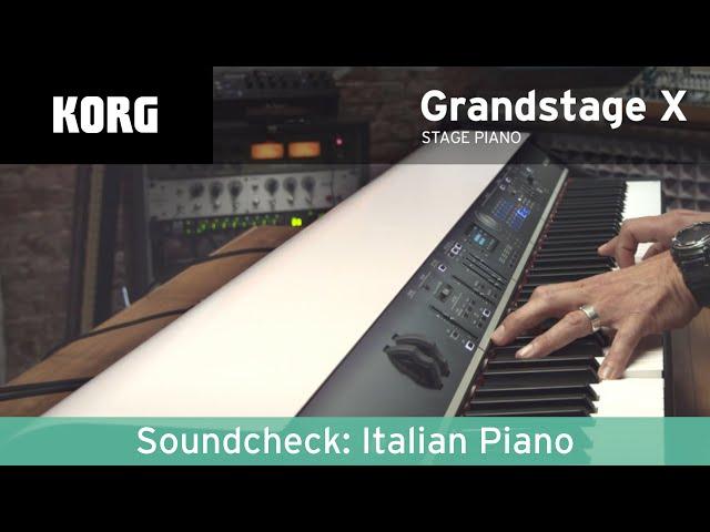 KORG Grandstage X Soundcheck: Italian Piano