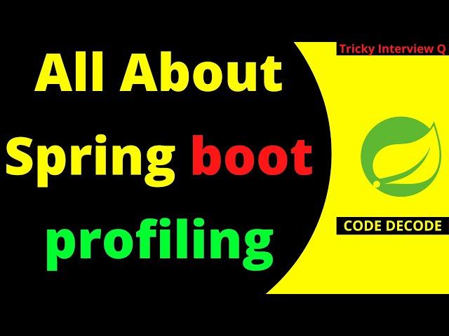 Most wrongly answered Question Spring boot | Spring boot profiles Interview Questions | Code Decode