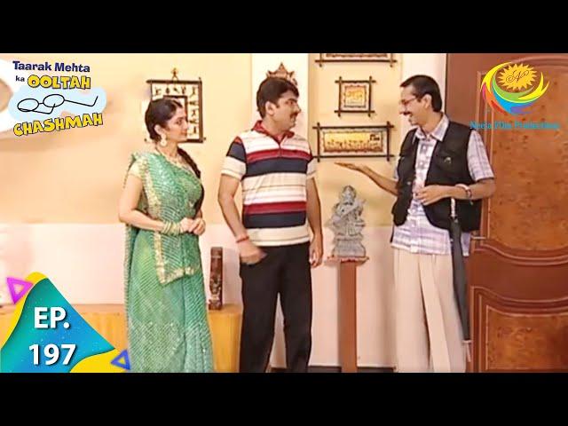 Taarak Mehta Ka Ooltah Chashmah - Episode 197 - Full Episode