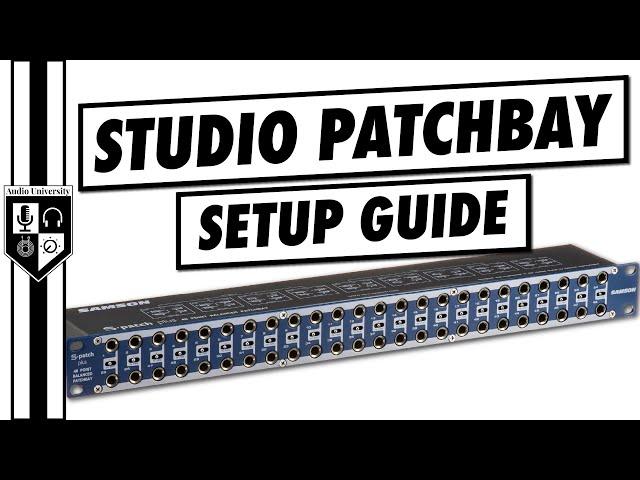 How To Set Up A Patchbay In A Studio | Layout, Normalling, & Setup