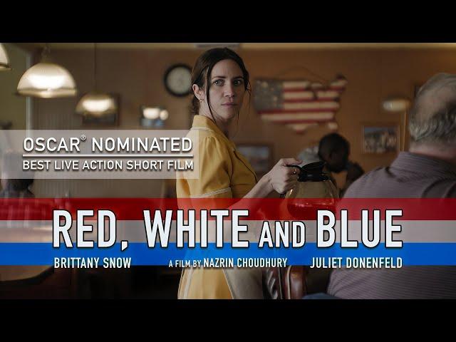 WATCH: OSCAR® NOMINATED | RED, WHITE AND BLUE | SHORT FILM (FULL)