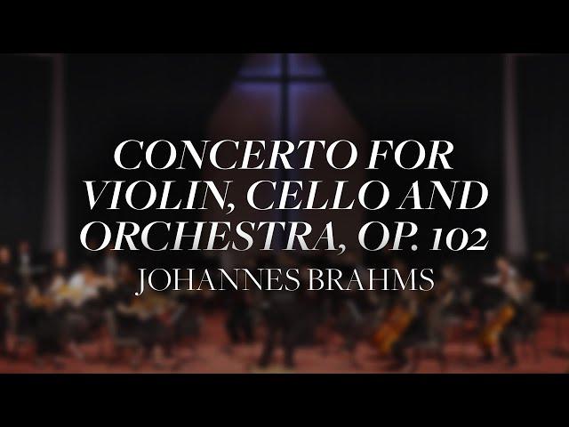 Brahms Concerto for Violin, Cello and Orchestra, Op  102 Video