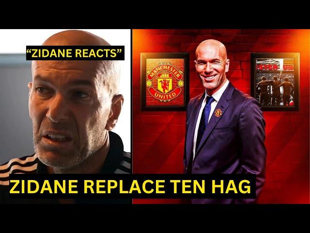 Zidane REACTION on moving to Manchester United to replace TEN HAG as INEOS Starts discussion