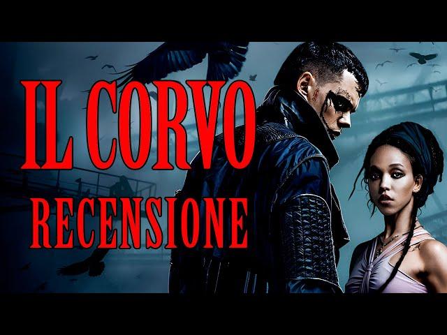 IL CORVO (2024) ► Recensione