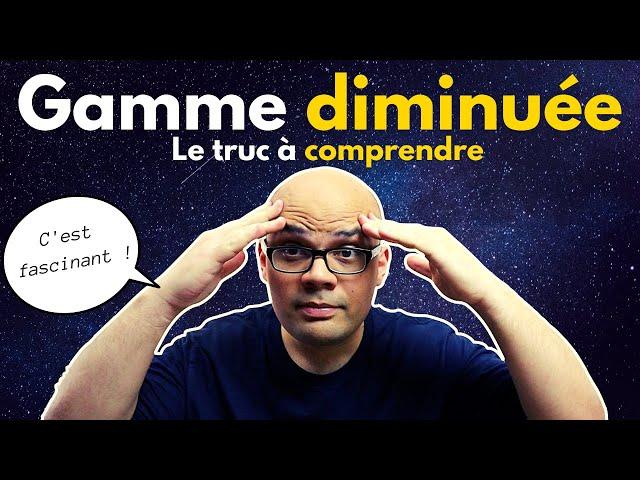 Gamme diminuée (demi ton-ton) : un "truc" important à comprendre ...