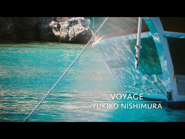 Voyage / Yukiko Nishimura