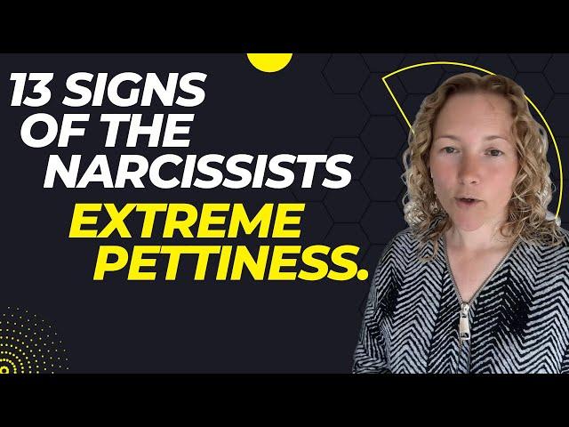 13 Signs Of The Narcissists Extreme Pettiness. (Understanding Narcissism.) #narcissist