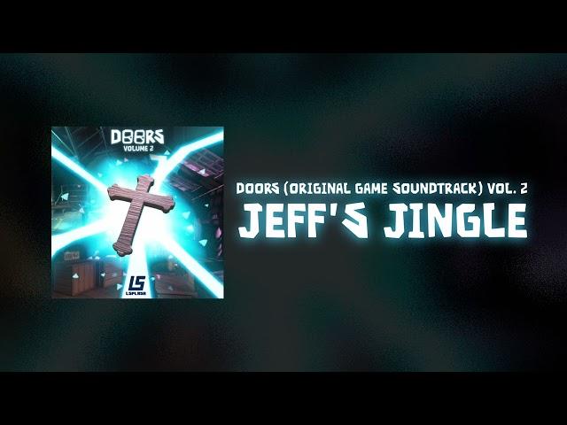 DOORS ORIGINAL SOUNDTRACK VOL. 2 - Jeff's Jingle