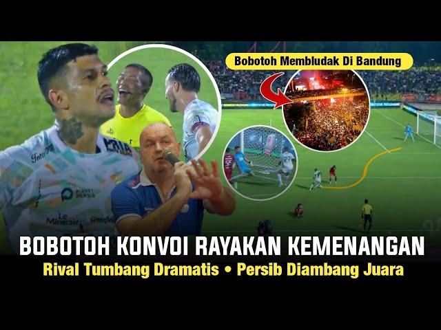 PERSIB TAK TERBENDUNGBobotoh Pecah Di Bandung‼️Rival Tumbang DramatisHodak Buka suara Timnas