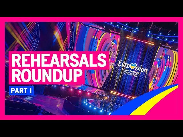 Eurovision Rehearsals Roundup - Part 1 | Liverpool 2023 | #UnitedByMusic 