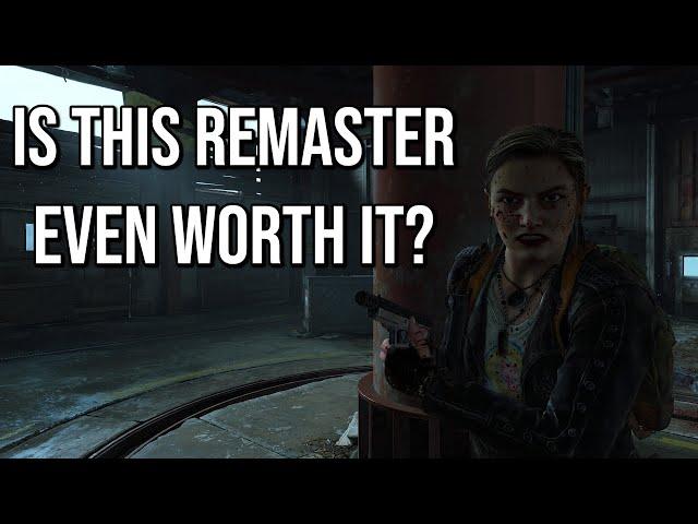 Is The Last of Us II Remaster Worth It?