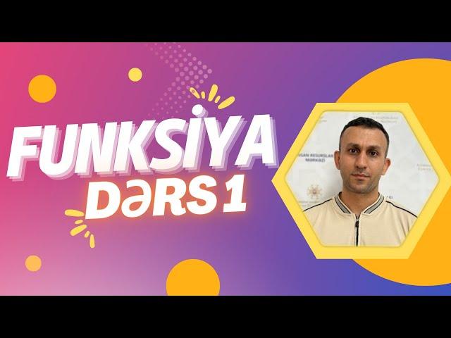 Funksiya dərs 1