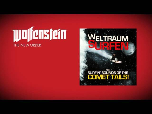 Wolfenstein: The New Order (Soundtrack)  - The Comet Tails - Weltraumsurfen