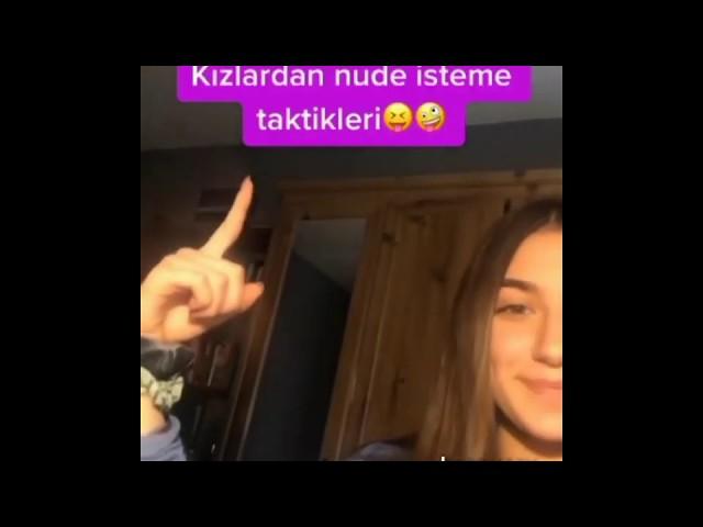 Kızlardan Nude (çıplak foto) isteme taktikleri (efso)... (küfürlü)