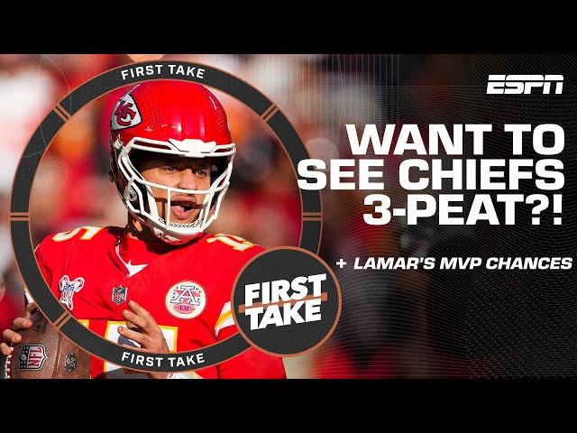 Do you want to see a Chiefs 3-peat? Can Lamar Jackson become MVP favorite?! | First Take